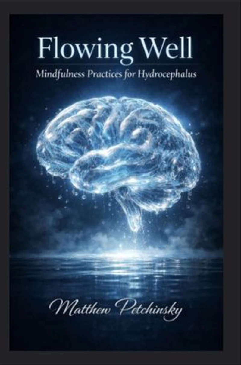 Flowing Well: Mindfulness Practices for Hydrocephalus