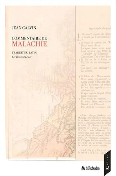 Commentaire de Malachie: Nouvelle traduction à partir du latin