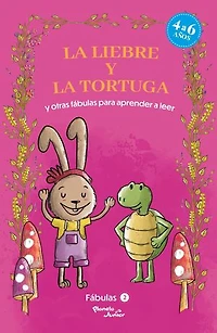 fábulas 2. la liebre y tortuga otras para aprender a leer / Fables the Tortoise and Hare Other to Early Readers