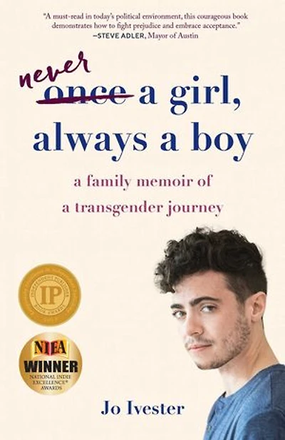 Never a Girl, Always a Boy: Family Memoir of Transgender Journey