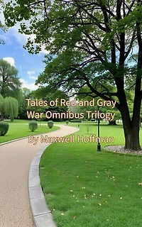 Tales of Red and Gray War Omnibus Trilogy: Tales of Red and Gray War, #4