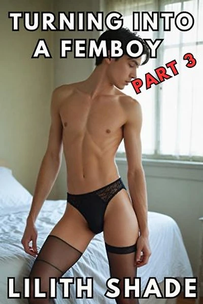 Turning Into A Femboy Part 3: Femboy Kai, #3