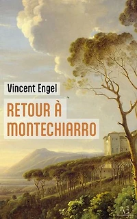 Retour à Montechiarro: Le Monde d'Asmodée Edern
