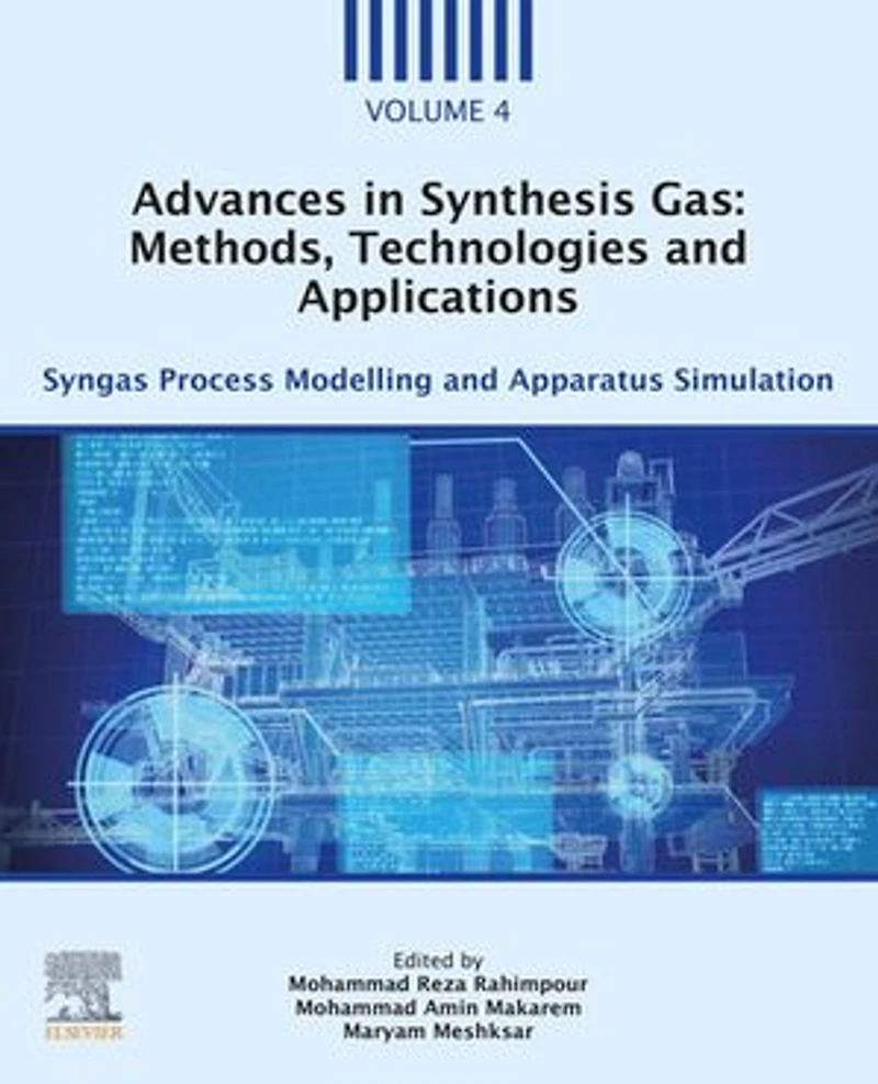 Advances Synthesis Gas: Methods, Technologies and Applications: Syngas Process Modelling Apparatus Simulation