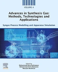 Advances Synthesis Gas: Methods, Technologies and Applications: Syngas Process Modelling Apparatus Simulation