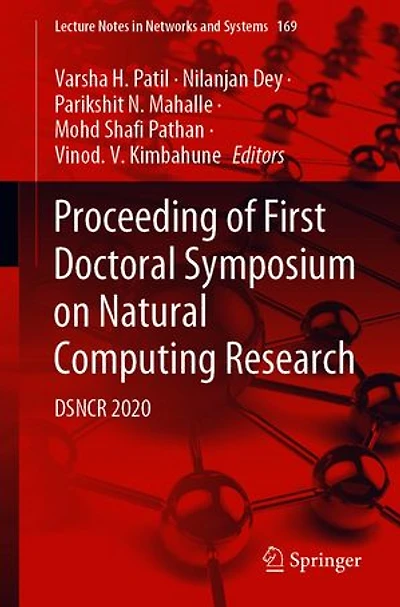 Proceeding of First Doctoral Symposium on Natural Computing Research: DSNCR 2020