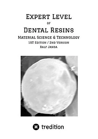 Expert Level of Dental Resins - Material Science & Technology: Detailed discussion of the formulation, production and properties of dental resins and dental resin composites.