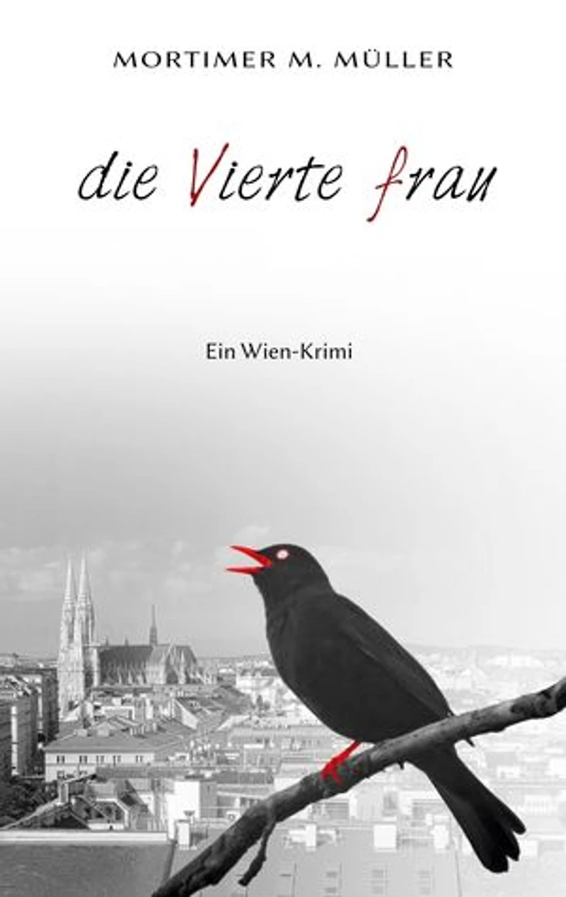 Die vierte Frau: Ein Wien-Krimi