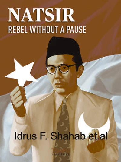 Natsir, Rebel Without A Pause