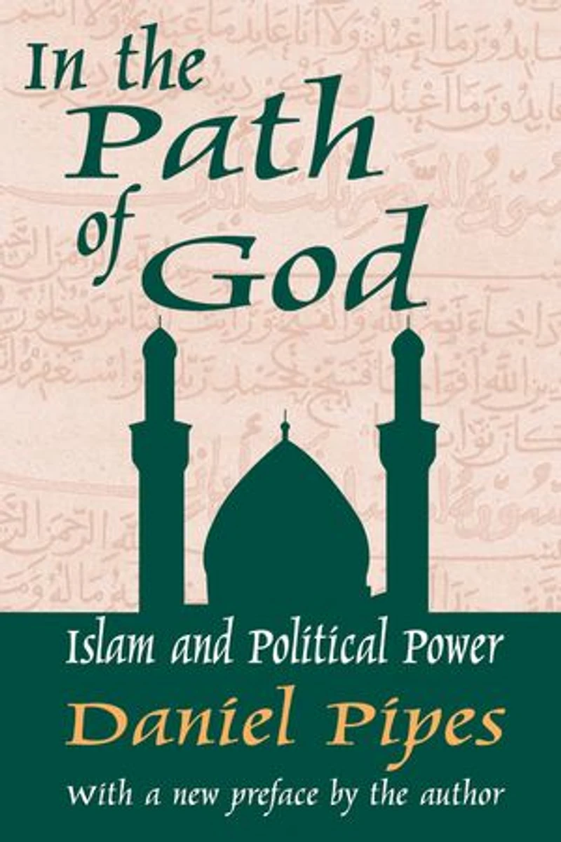 the Path of God: Islam and Political Power