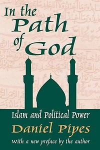 the Path of God: Islam and Political Power