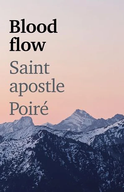 Blood flow Saint apostle Poiré