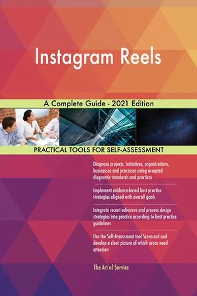 Instagram Reels A Complete Guide - 2021 Edition