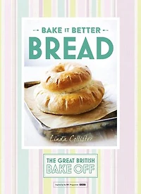 Great British Bake Off – it Better (No.4): Bread