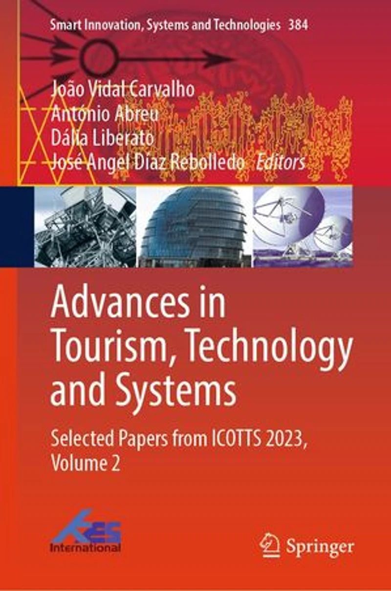 Advances Tourism, Technology and Systems: Selected Papers from ICOTTS 2023, Volume 2