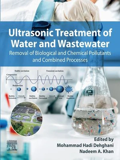 Ultrasonic Treatment of Water and Wastewater: Removal Biological Chemical Pollutants Combined Processes