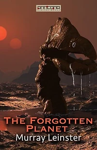 The Forgotten Planet