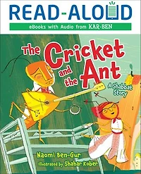 the Cricket and Ant: A Shabbat Story