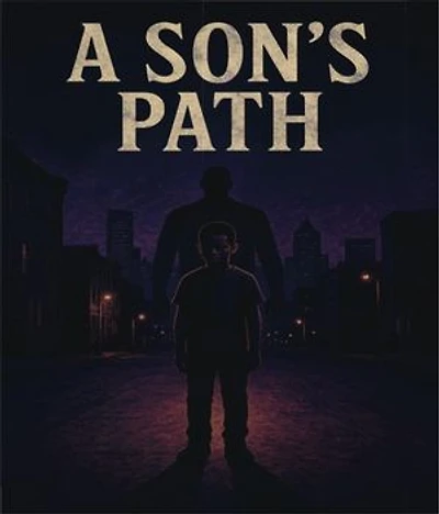 A SON'S PATH