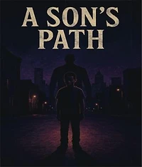 A SON'S PATH