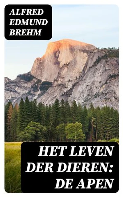 Het Leven der Dieren: De Apen: Verrijkte editie.