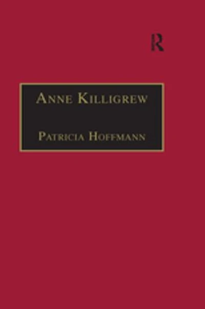 Anne Killigrew: Printed Writings 1641–1700: Series II, Part Two, Volume 5