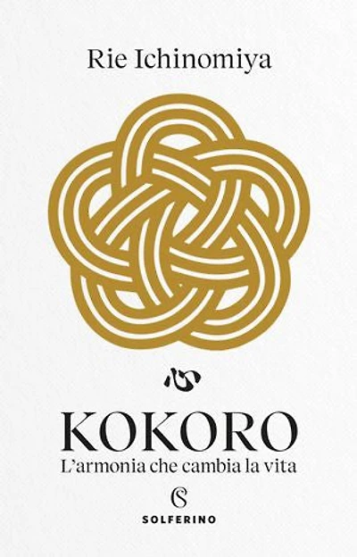 Kokoro. L’armonia che cambia la vita