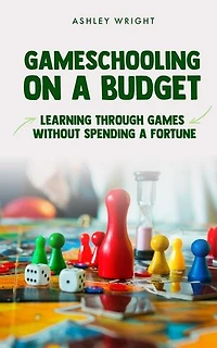 Gameschooling on a Budget