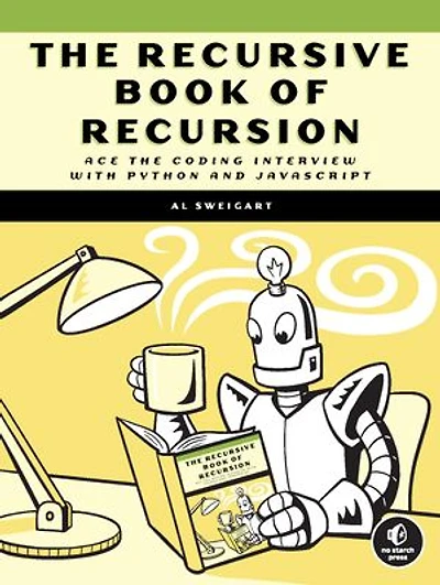 the Recursive Book of Recursion: Ace Coding Interview with Python and JavaScript