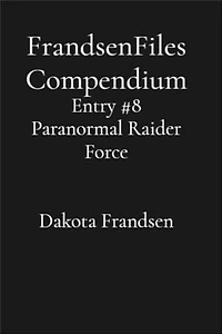 FrandsenFiles Compendium: Entry #8