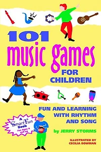 101 Music Games for Children: Fun and Learning with Rhythm Song