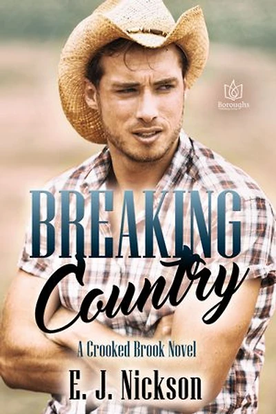 Breaking Country: Crooked Brook, #1