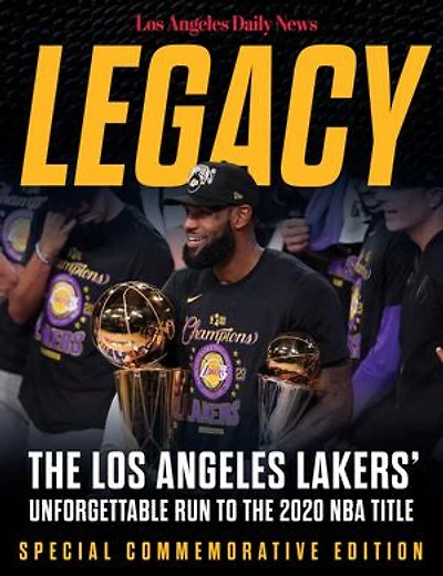 Legacy: The Los Angeles Lakers' Unforgettable Run To 2020 Nba Title