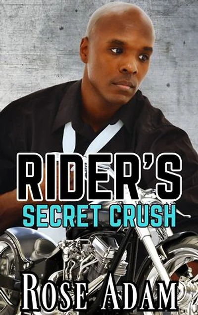 Rider's Secret Crush: A WWBM Sweet with Heat MC Romance