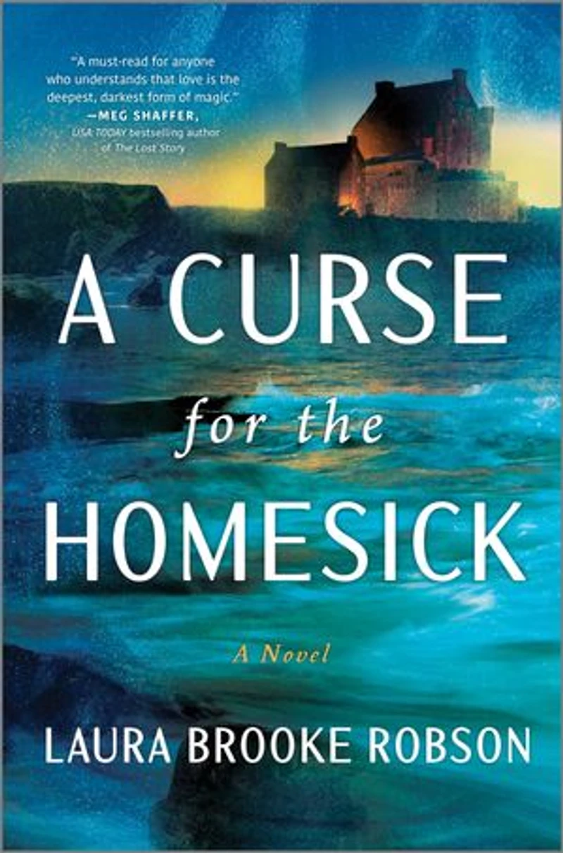 A Curse for the Homesick: Novel