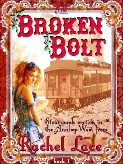 Broken Bolt: The Analog West, #1