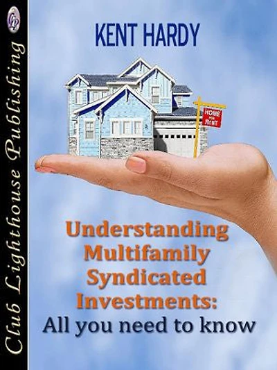 Understanding Multifamily Syndicated Investments: All you need to know