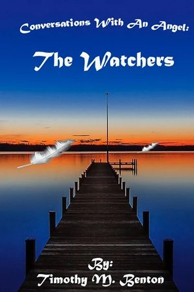 Conversations With an Angel: The Watchers
