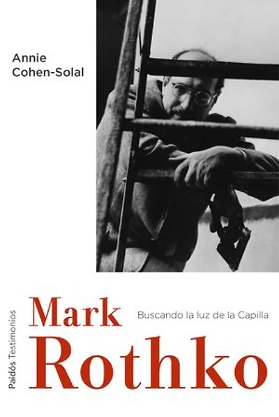 Mark Rothko: Buscando la luz de la Capilla