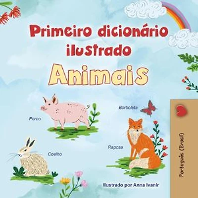 Primeiro dicionário ilustrado Animais: Portuguese Bedtime Collection