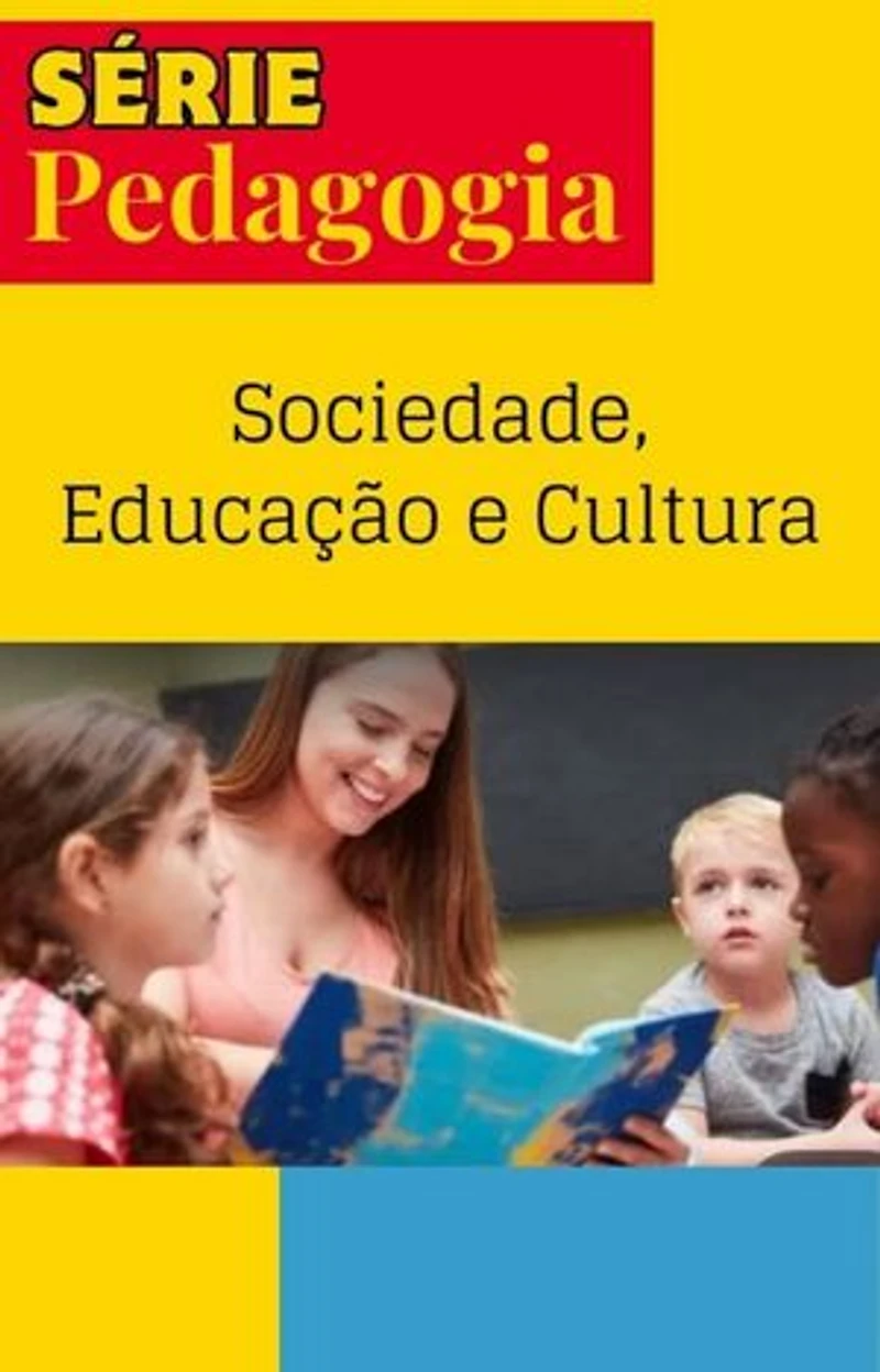 Sociedade, Educação e Cultura