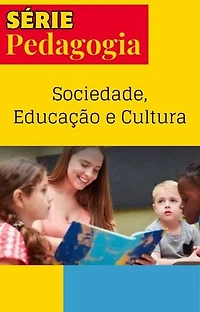 Sociedade, Educação e Cultura