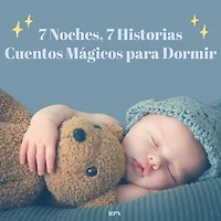 7 Noches, 7 Historias: Cuentos Mágicos para Dormir