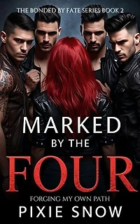 Marked By The Four: Forging My Own Path