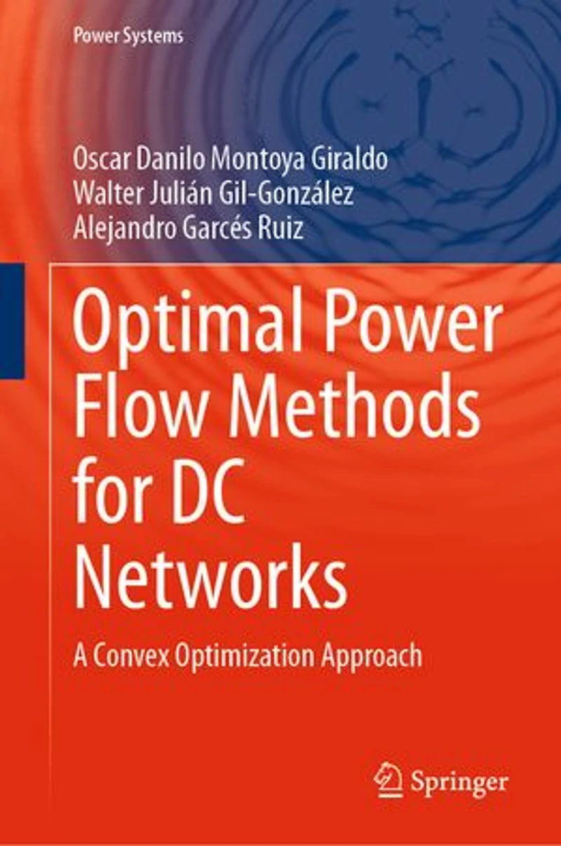 Optimal Power Flow Methods for DC Networks: A Convex Optimization Approach
