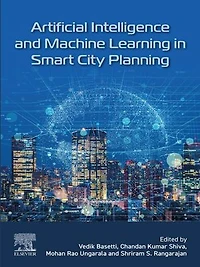 Artificial Intelligence and Machine Learning Smart City Planning