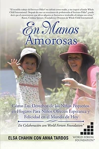 En Manos Amorosas: Cómo Los Derechos De Los Niños Pequeños En Hogares Para Niños Ofrecen Esperanza Y Felicidad En El Mundo De Hoy