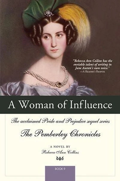 A Woman of Influence: The acclaimed Pride and Prejudice sequel series