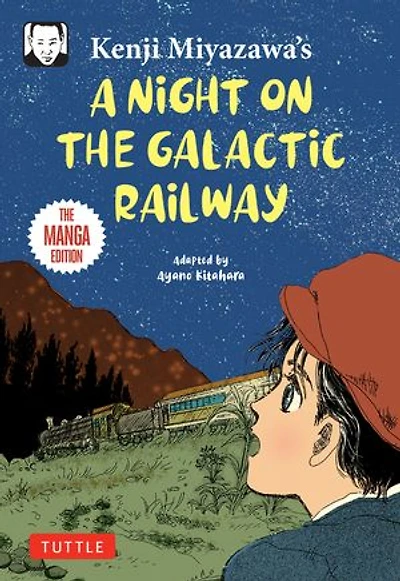 Kenji Miyazawa's A Night on The Galactic Railway: Manga Edition
