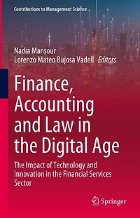 Finance, Accounting and Law the Digital Age: Impact of Technology Innovation Financial Services Sector